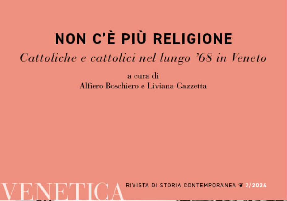 Non c’è più religione. Cattoliche e cattolici a Verona (e dintorni) negli anni della contestazione – Conferenza